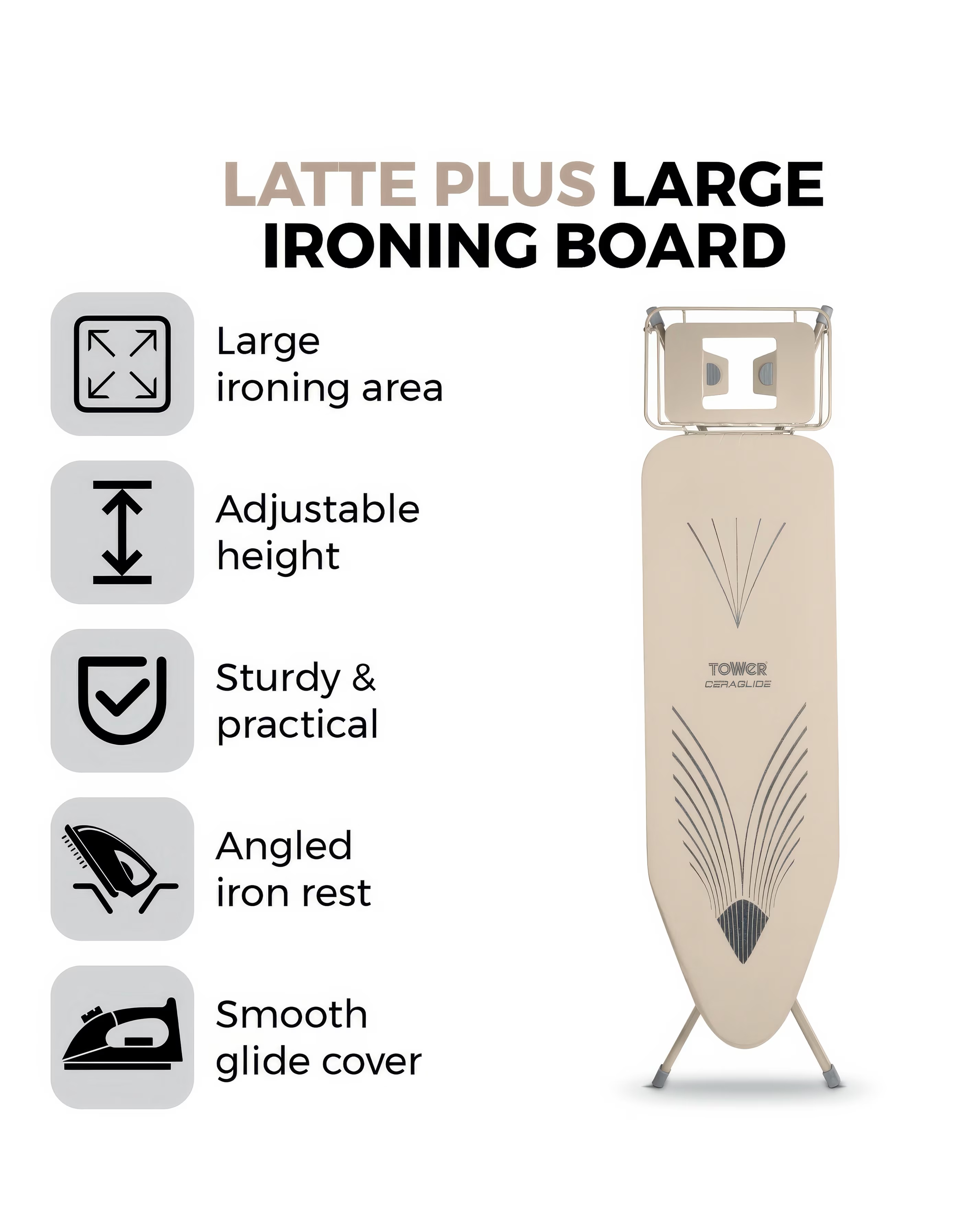 Tower Latte Ceraglide Plus- Large Ironing Board 4 Tower Latte Ceraglide Plus- Large Ironing Board